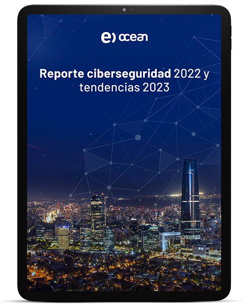 Reporte Ciberseguridad 2022 Y Tendencias 2023